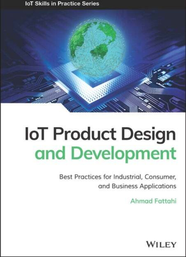 IoT Product Design and Development av Ahmad Fattahi