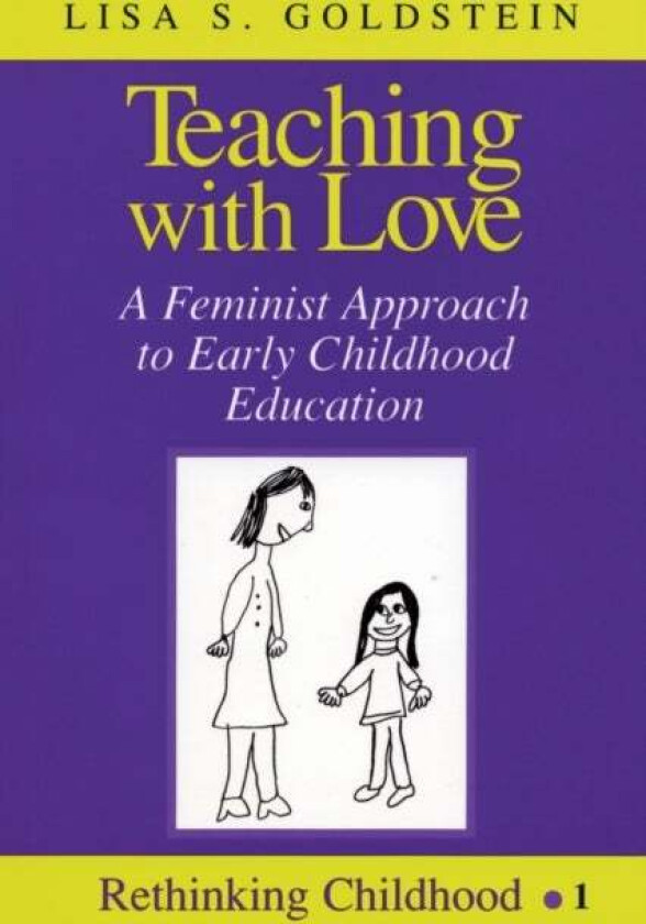 Teaching with Love av Lisa S. Goldstein