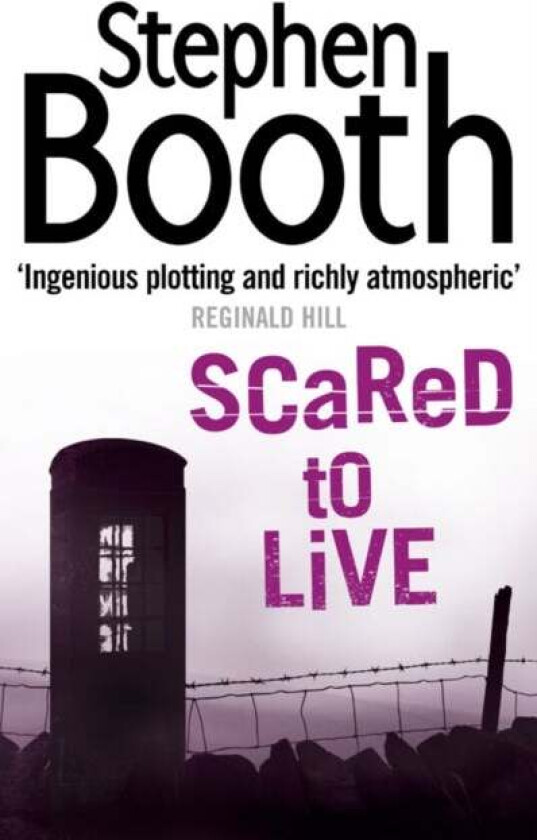 Scared to Live av Stephen Booth