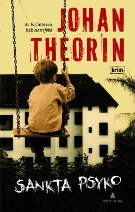 Sankta Psyko av Johan Theorin