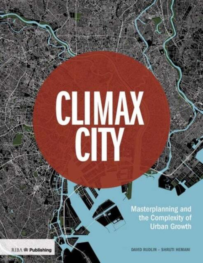 Climax City av David Rudlin, Shruti Hemani