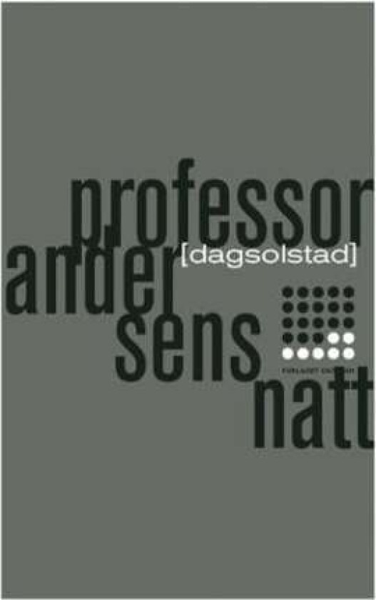 Professor Andersens natt av Dag Solstad