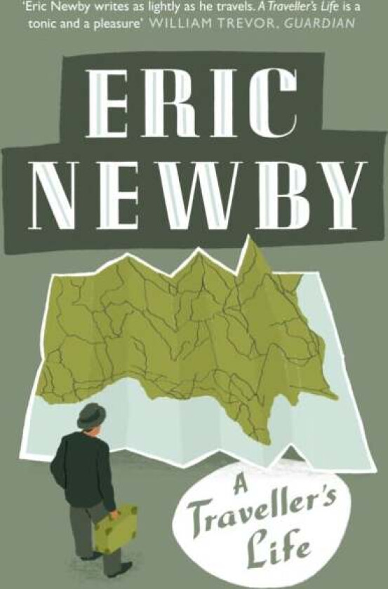 A Traveller's Life av Eric Newby