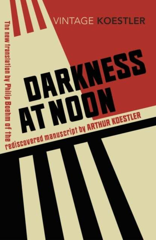 Darkness at Noon av Arthur Koestler