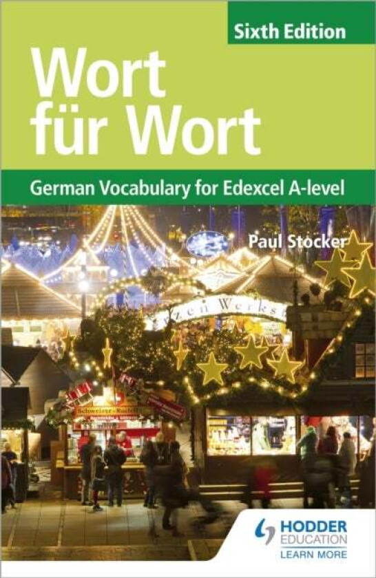 Wort fur Wort Sixth Edition: German Vocabulary for Edexcel A-level av Paul Stocker