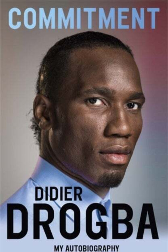 Commitment av Didier Drogba