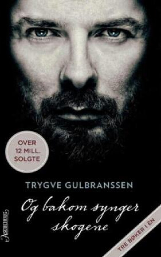 Og bakom synger skogene av Trygve Gulbranssen