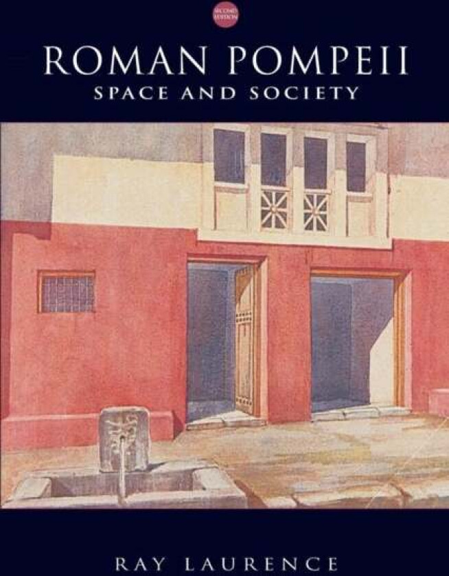 Roman Pompeii av Ray Laurence
