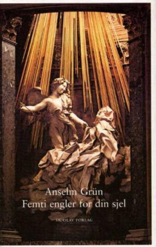 Femti engler for din sjel av Anselm Grün