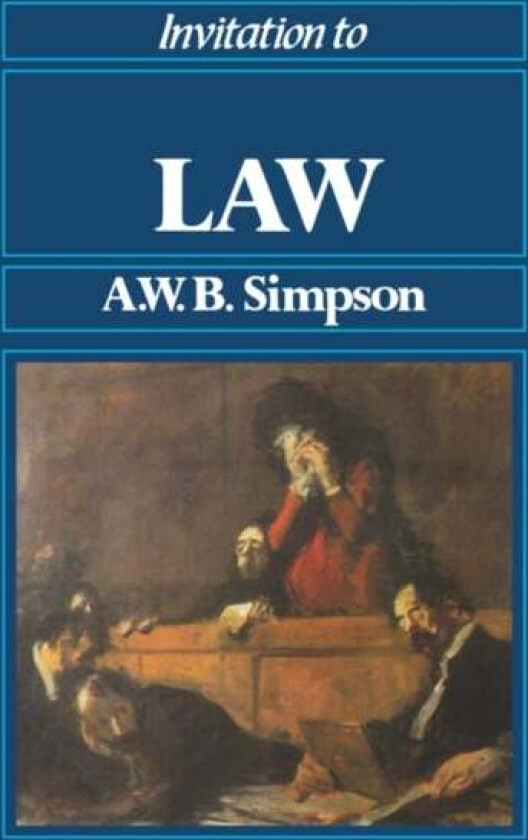 Invitation to Law av A. W. B. Simpson
