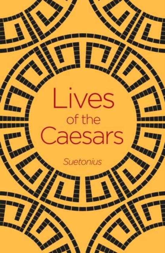 Lives of the Caesars av Suetonius