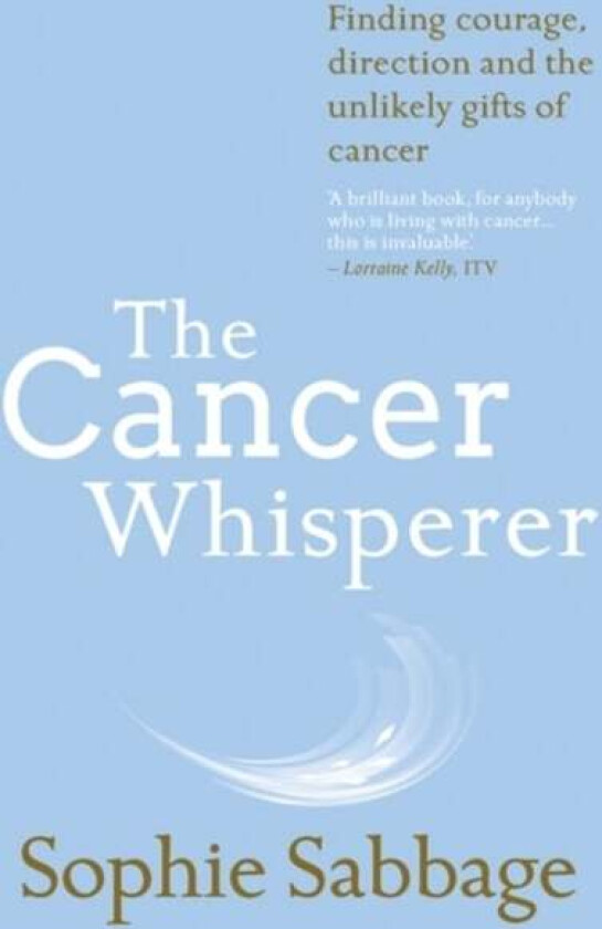 The Cancer Whisperer av Sophie Sabbage