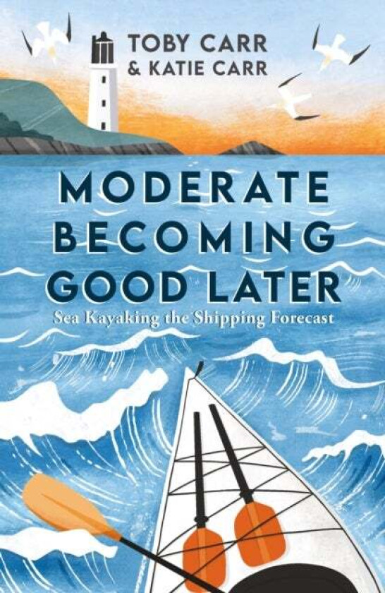Moderate Becoming Good Later av Katie Carr, Toby Carr