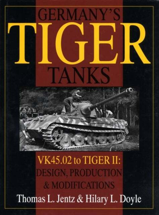 Germany's Tiger Tanks av Thomas L. Jentz