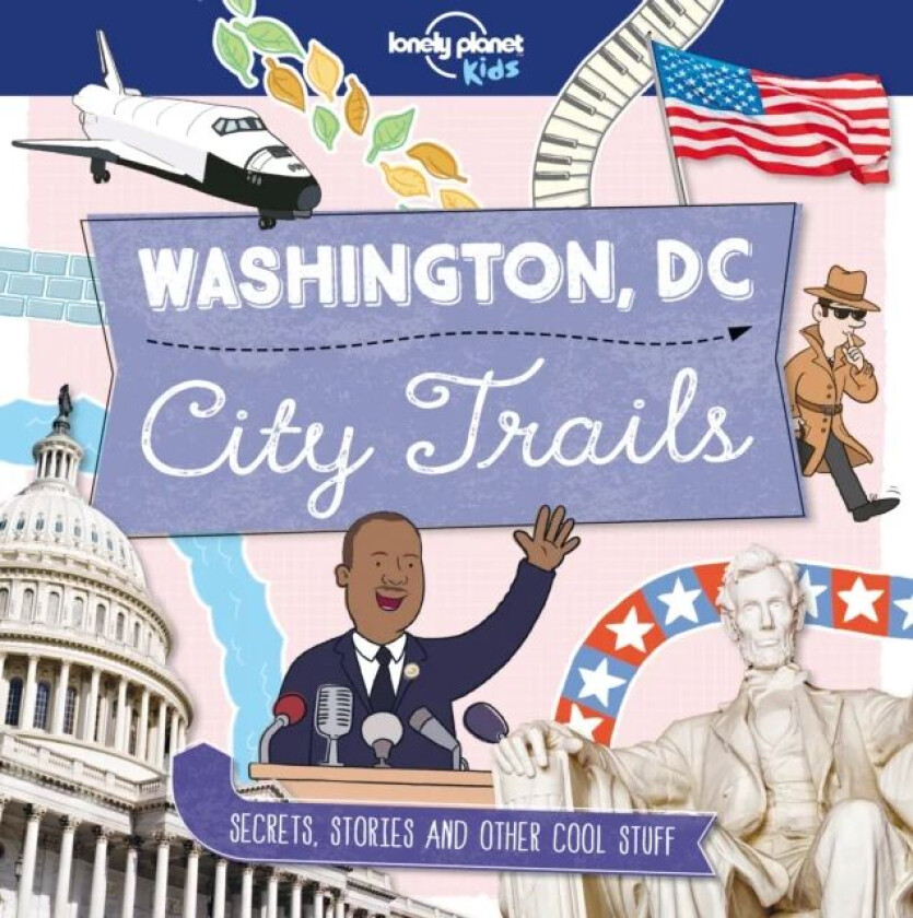 Lonely Planet Kids City Trails - Washington DC av Lonely Planet Kids, Moira Butterfield