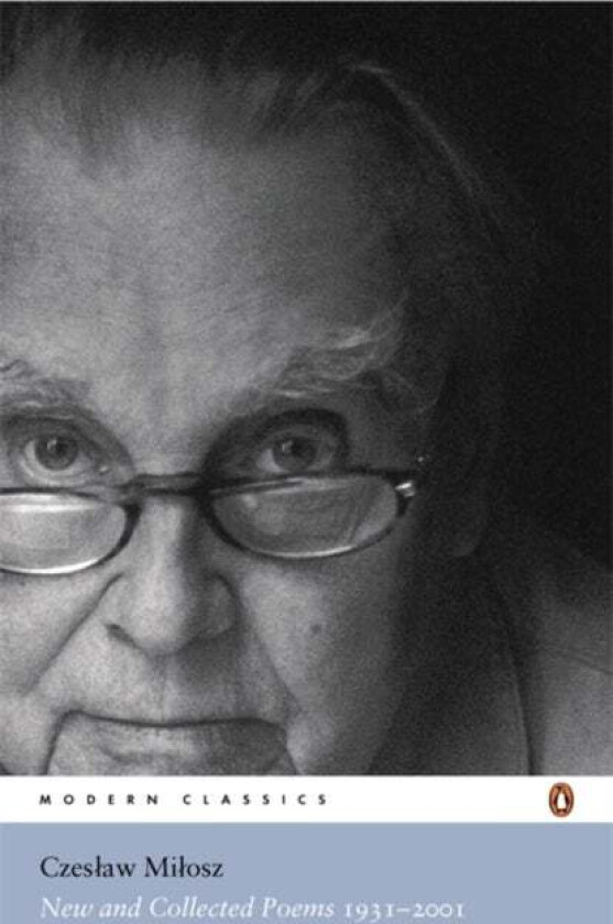 New and Collected Poems 1931-2001 av Czeslaw Milosz