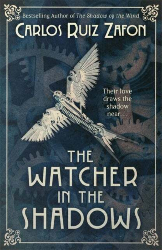 The Watcher in the Shadows av Carlos Ruiz Zafon