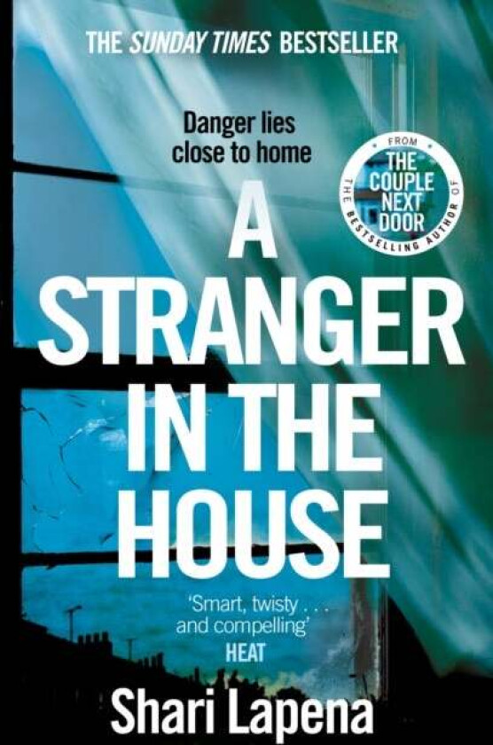 A stranger in the house av Shari Lapena