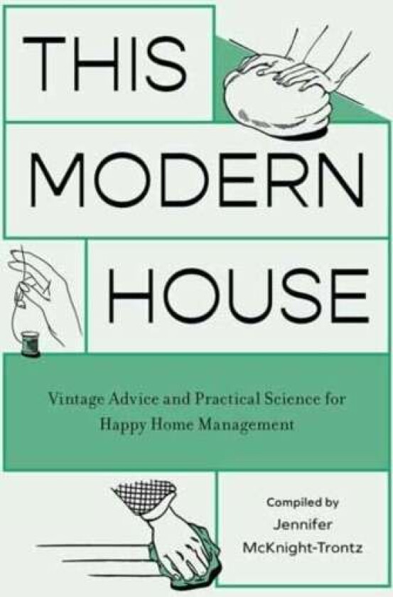 This Modern House av Jennifer Mcknight-Trontz