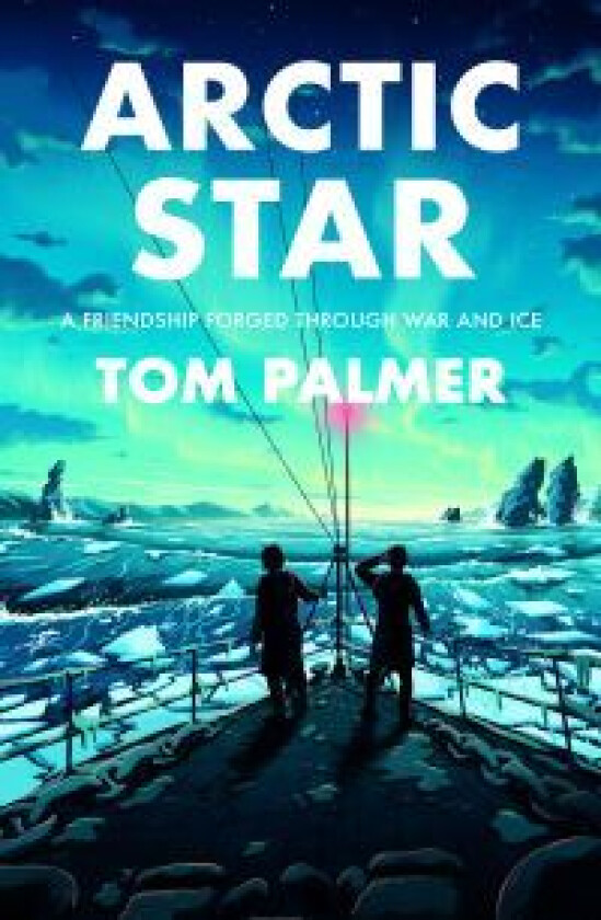 Arctic Star av Tom Palmer