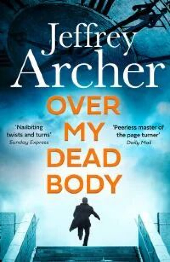 Over my dead body av Jeffrey Archer
