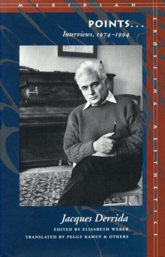 Points... av Jacques Derrida