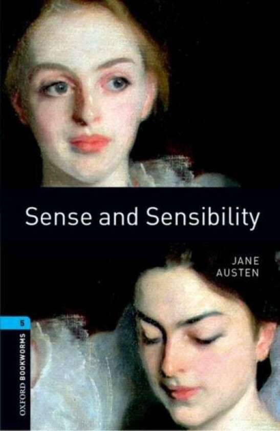 Oxford Bookworms Library: Level 5:: Sense and Sensibility av Jane Austen