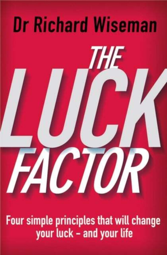 The Luck Factor av Richard Wiseman