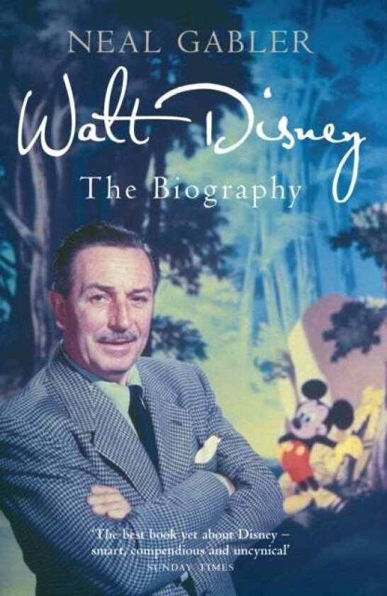 Walt Disney av Neal Gabler