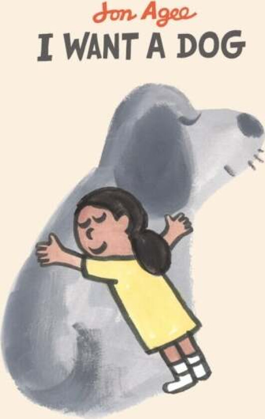 I want a dog av Jon Agee