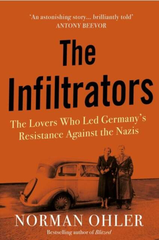 The Infiltrators av Norman (author) Ohler