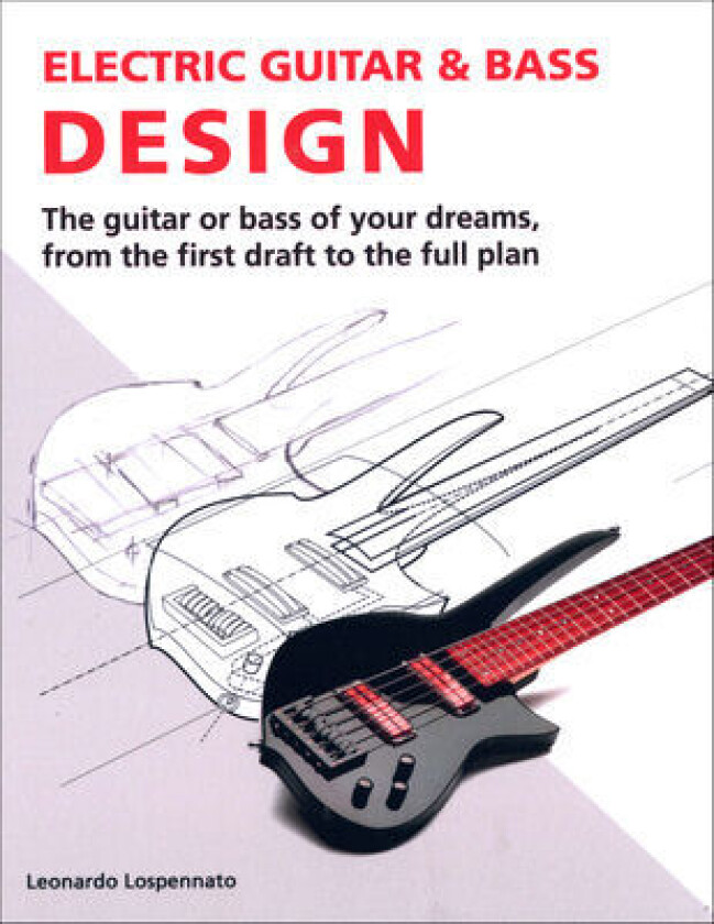 Electric Guitar & Bass Design