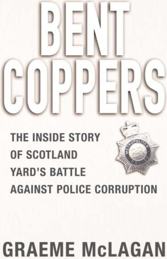 Bent Coppers av Graeme McLagan