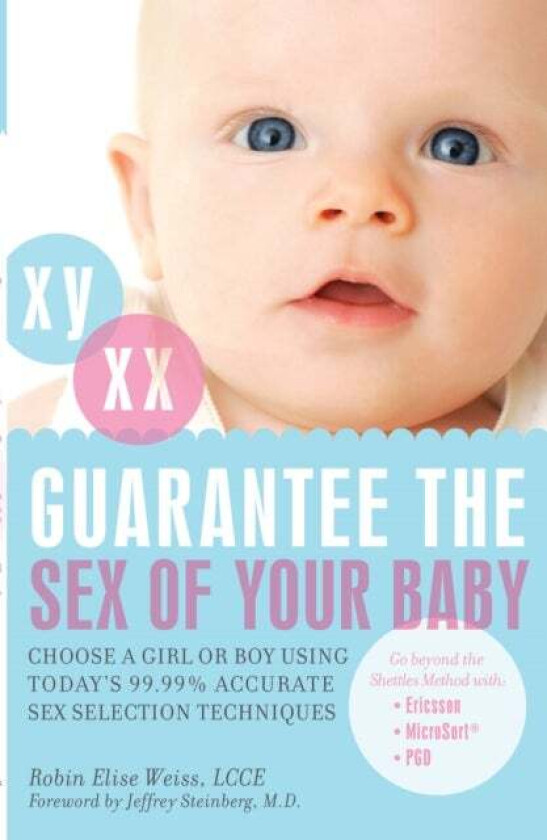 Guarantee The Sex Of Your Baby av Robin Elise Weiss