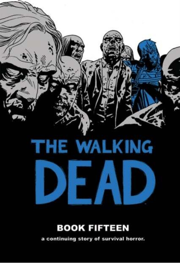 The Walking Dead Book 15 av Robert Kirkman