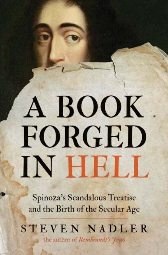 A Book Forged in Hell av Steven Nadler