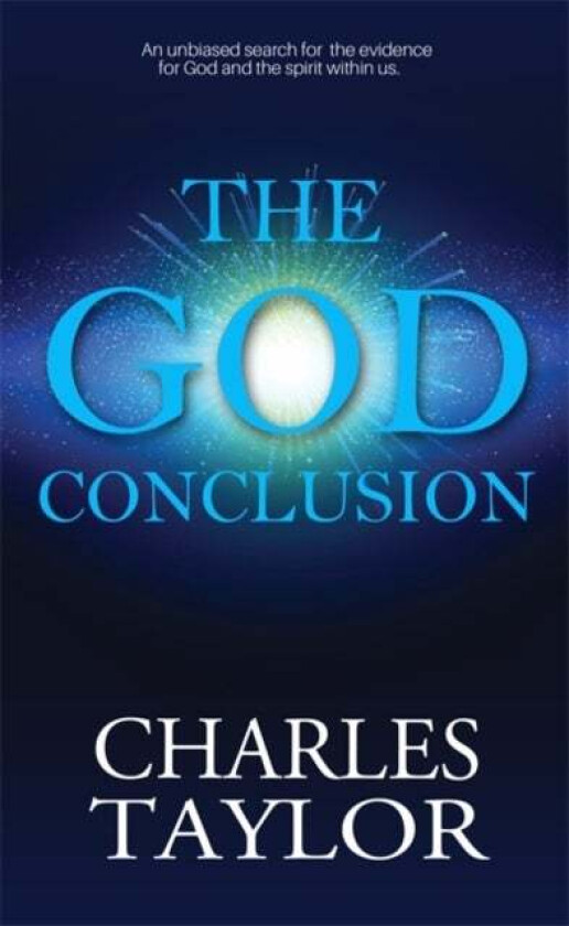 The God Conclusion av Charles S. Taylor