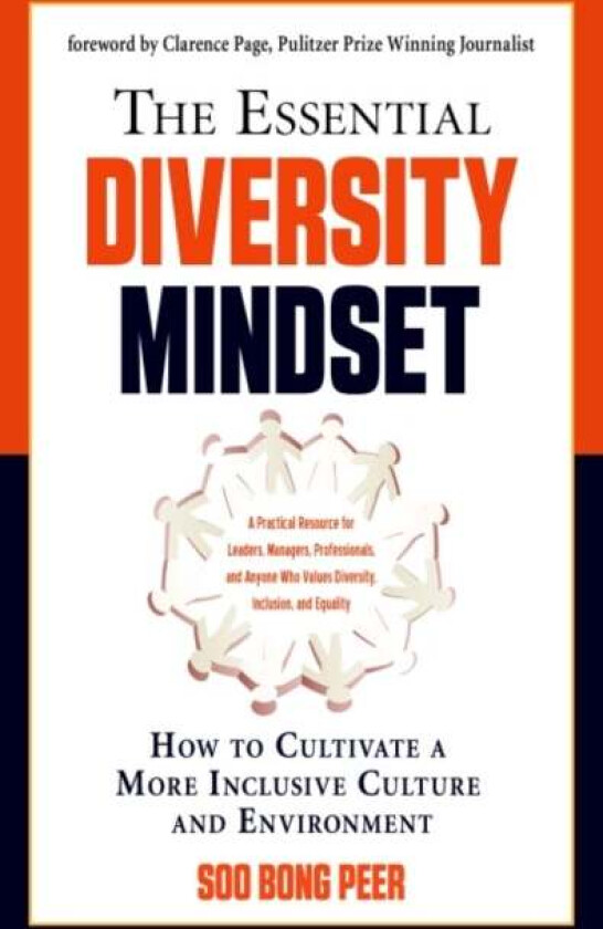 The Essential Diversity Mindset av Soo Bong (Soo Bong Peer) Peer