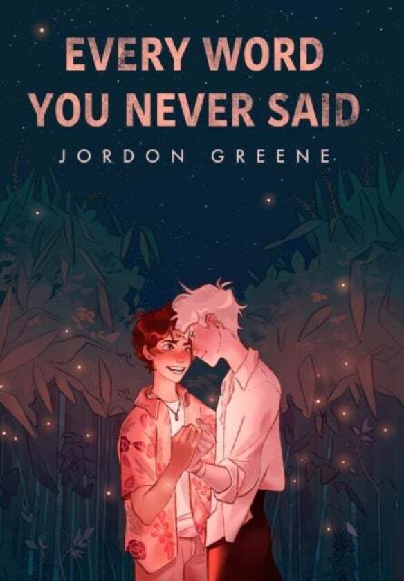 Every Word You Never Said av Jordon Greene