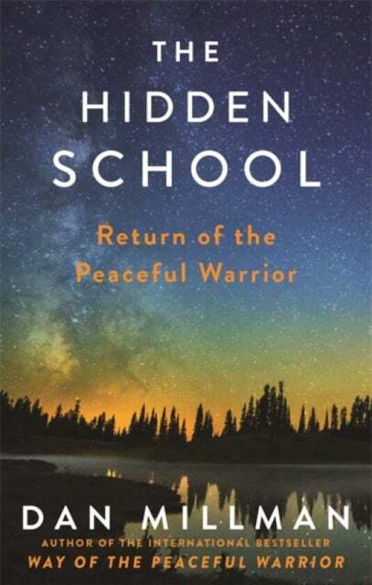 The Hidden School av Dan Millman