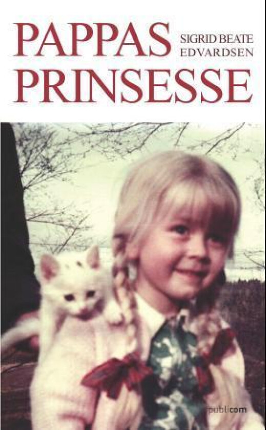 Pappas prinsesse av Sigrid Beate Edvardsen