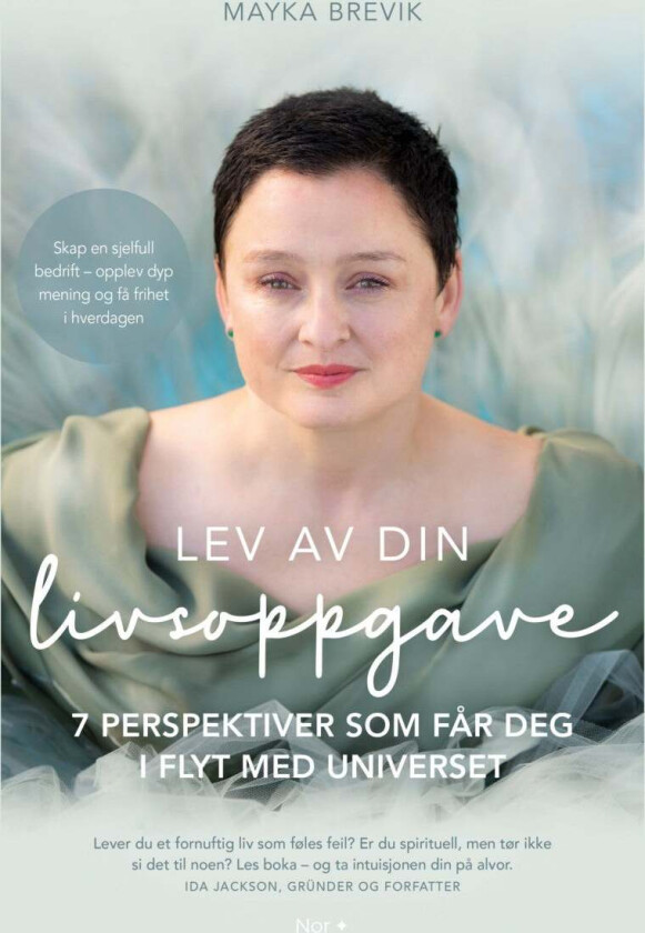 Lev av din livsoppgave av Mayka Brevik