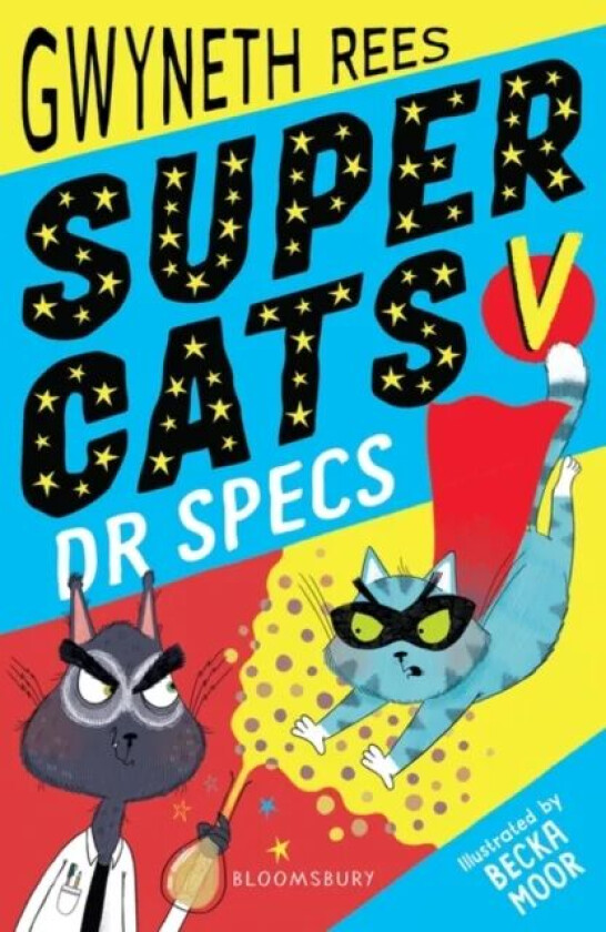 Super Cats v Dr Specs av Gwyneth Rees