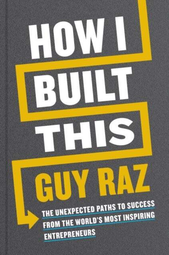 How I Built This av Guy Raz