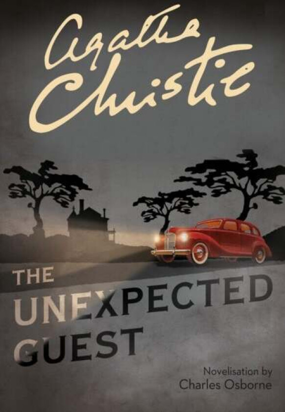 The Unexpected Guest av Agatha Christie