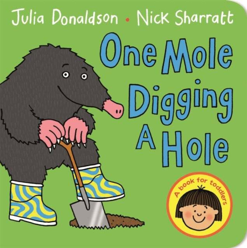 One Mole Digging A Hole av Julia Donaldson