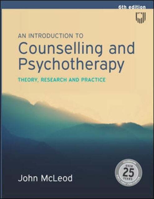 An Introduction to Counselling and Psychotherapy: Theory, Research and Practice av John McLeod