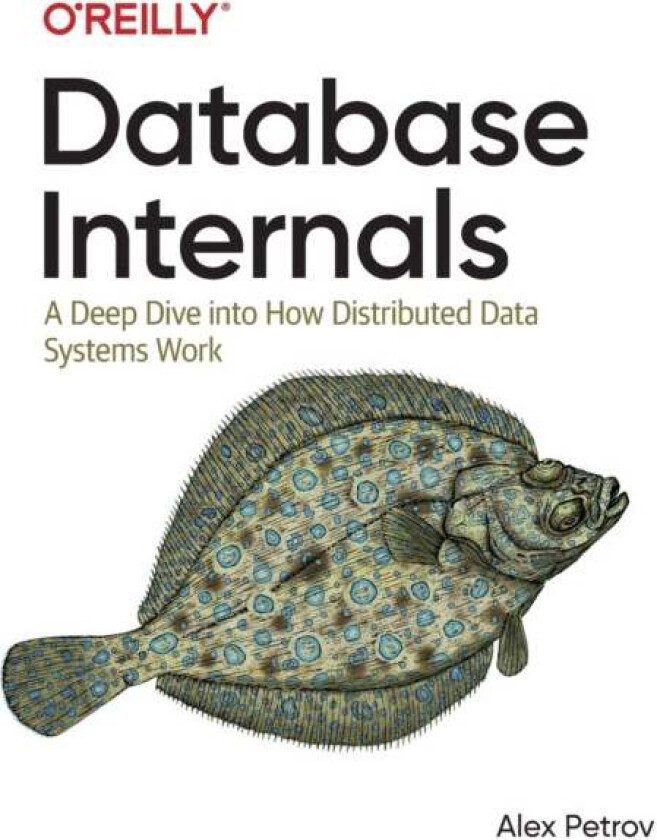 Database Internals av Alex Petrov