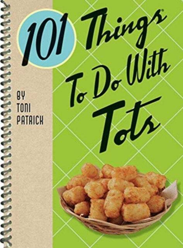 101 Things to Do with Tots av Toni Patrick