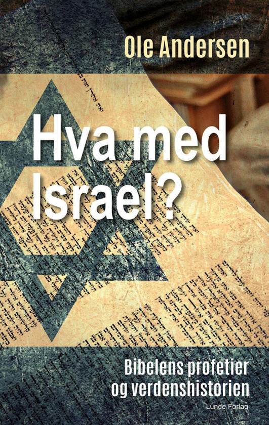 Hva med Israel? av Ole Andersen